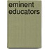 Eminent Educators