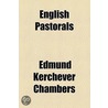 English Pastorals door Edmund Kerchever Chambers