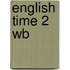 English Time 2 Wb