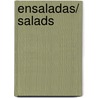 Ensaladas/ Salads by Peter Gordon