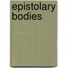 Epistolary Bodies by Elizabeth Heckendorn Cook