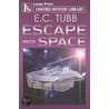 Escape Into Space door E.C. Tubb