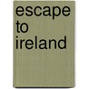 Escape To Ireland by Simon Russell