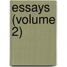 Essays (Volume 2) door Ralph Waldo Emerson