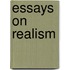 Essays On Realism