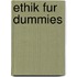 Ethik Fur Dummies