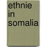Ethnie In Somalia door Quelle Wikipedia