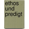 Ethos und Predigt door Regina Fritz