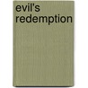 Evil's Redemption door Mark Barresi