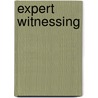 Expert Witnessing by Carl B. Meyer