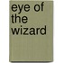 Eye Of The Wizard