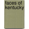 Faces of Kentucky door James C. Klotter