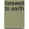 Farewell To Earth door Bruce Coville