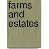 Farms And Estates door Henry Goulding