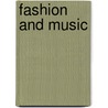 Fashion And Music door Janice Miller