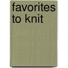 Favorites to Knit by Leisure Arts