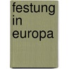 Festung In Europa door Quelle Wikipedia