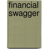 Financial Swagger door Gabe Albarian