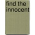 Find the Innocent