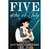 Five 4Ths Of July