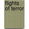 Flights Of Terror by David Gero