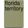 Florida Territory door John McBrewster