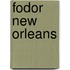 Fodor New Orleans