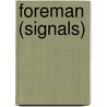 Foreman (Signals) by Jack Rudman