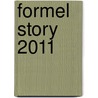 Formel Story 2011 by Lars Krone
