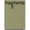 Fragments      Fl by Marilyn Monroe