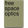 Free Space Optics door Heinz Willebrand