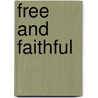 Free and Faithful door Bernhard Haring