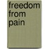 Freedom From Pain