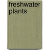 Freshwater Plants door Vic Ramey