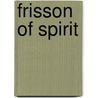 Frisson of Spirit door J.J. Blackwood