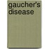 Gaucher's Disease