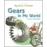 Gears in My World by Joanne Randolph