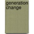 Generation Change