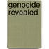 Genocide Revealed