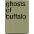 Ghosts Of Buffalo