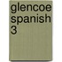 Glencoe Spanish 3