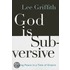 God Is Subversive