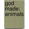God Made: Animals door Jayne Taylor