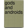 Gods And Androids by Andre Norton