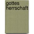 Gottes Herrschaft