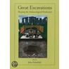 Great Excavations door John Schofield