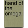 Hand Of The Omega door Katherine Whitley