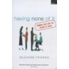 Having None Of It by Suzanne Franks