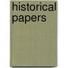 Historical Papers door Duke University Trinity Society