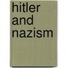 Hitler And Nazism by Valerio Lintner